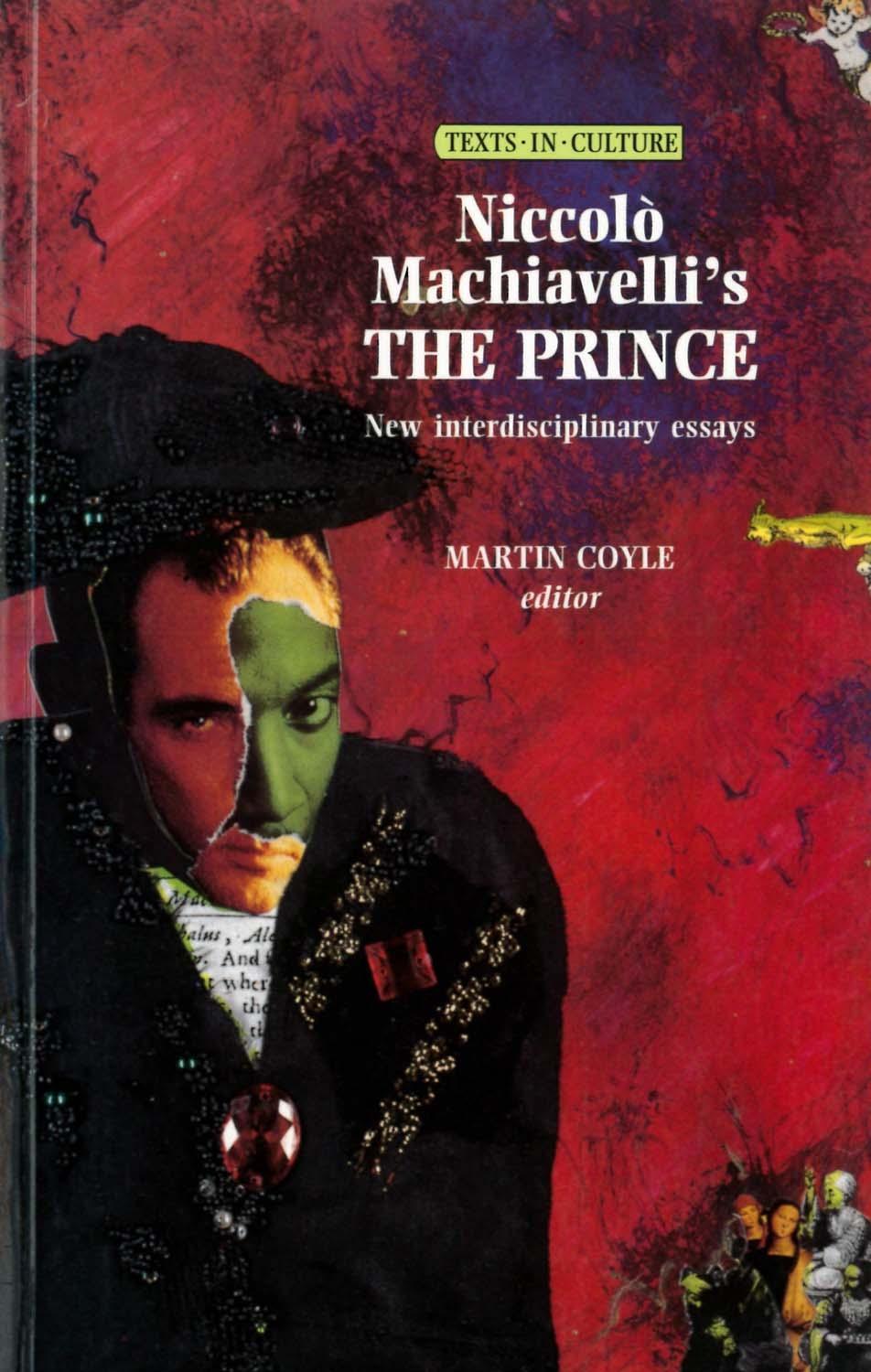 Niccolo Machiavelli's The Prince