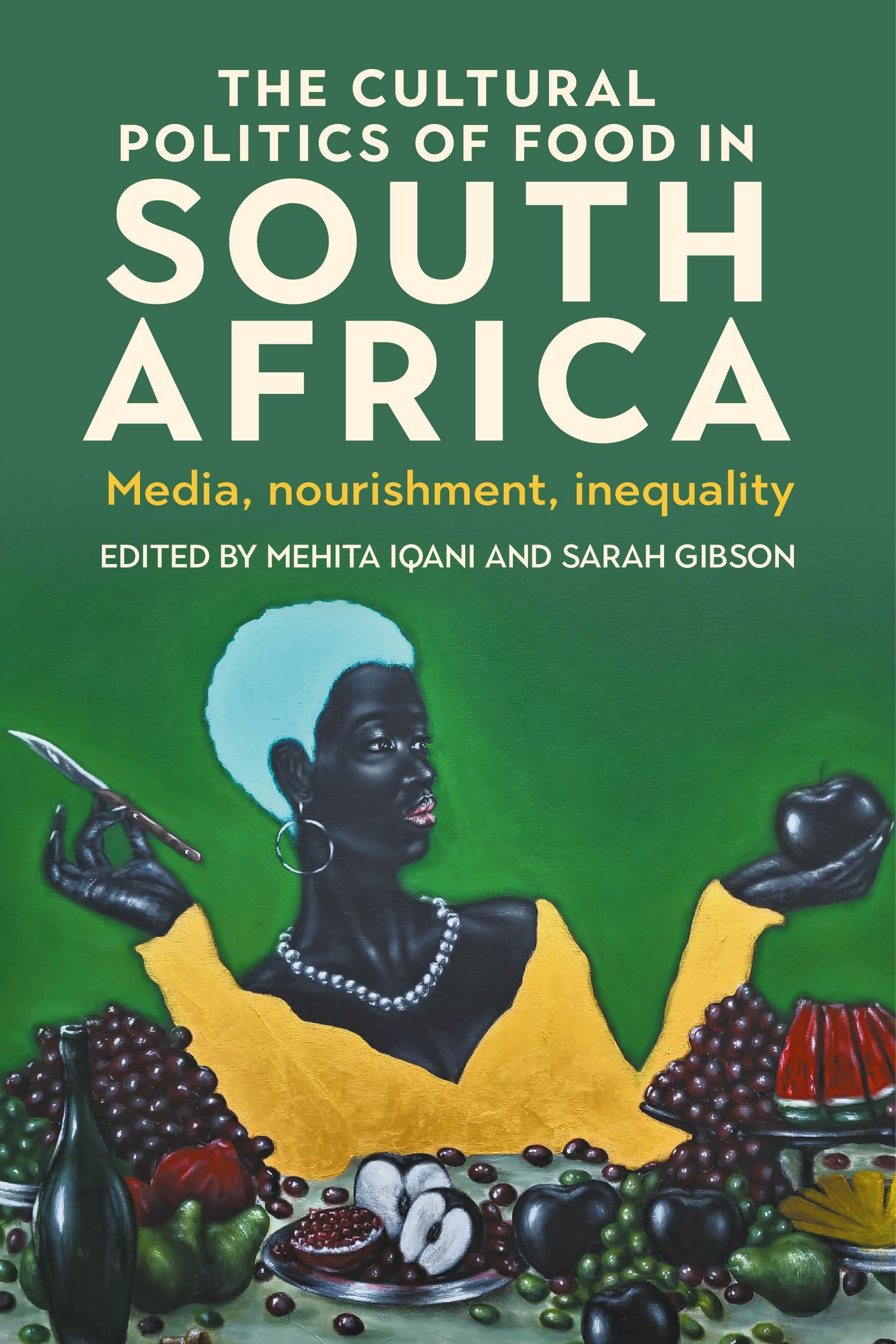 The cultural politics of food in South Africa
