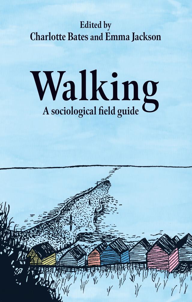 Walking by Charlotte Bates, Emma Jackson