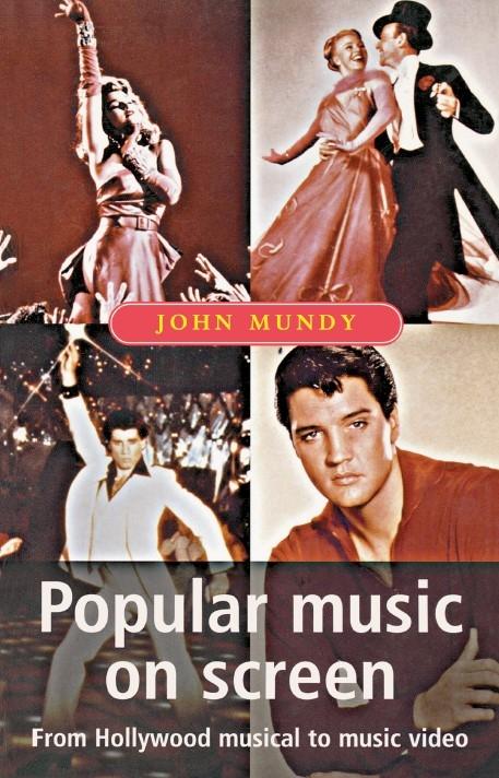 Popular music on screen by John Mundy