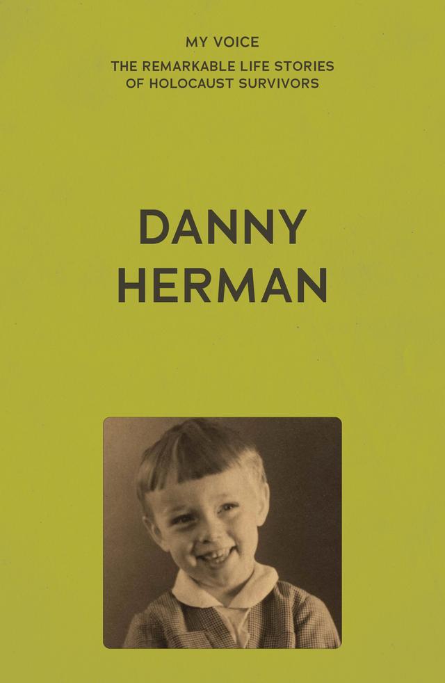 My Voice: Danny Herman by Danny Herman