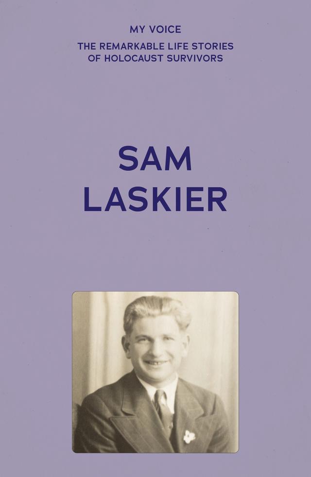 My Voice: Sam Laskier by 