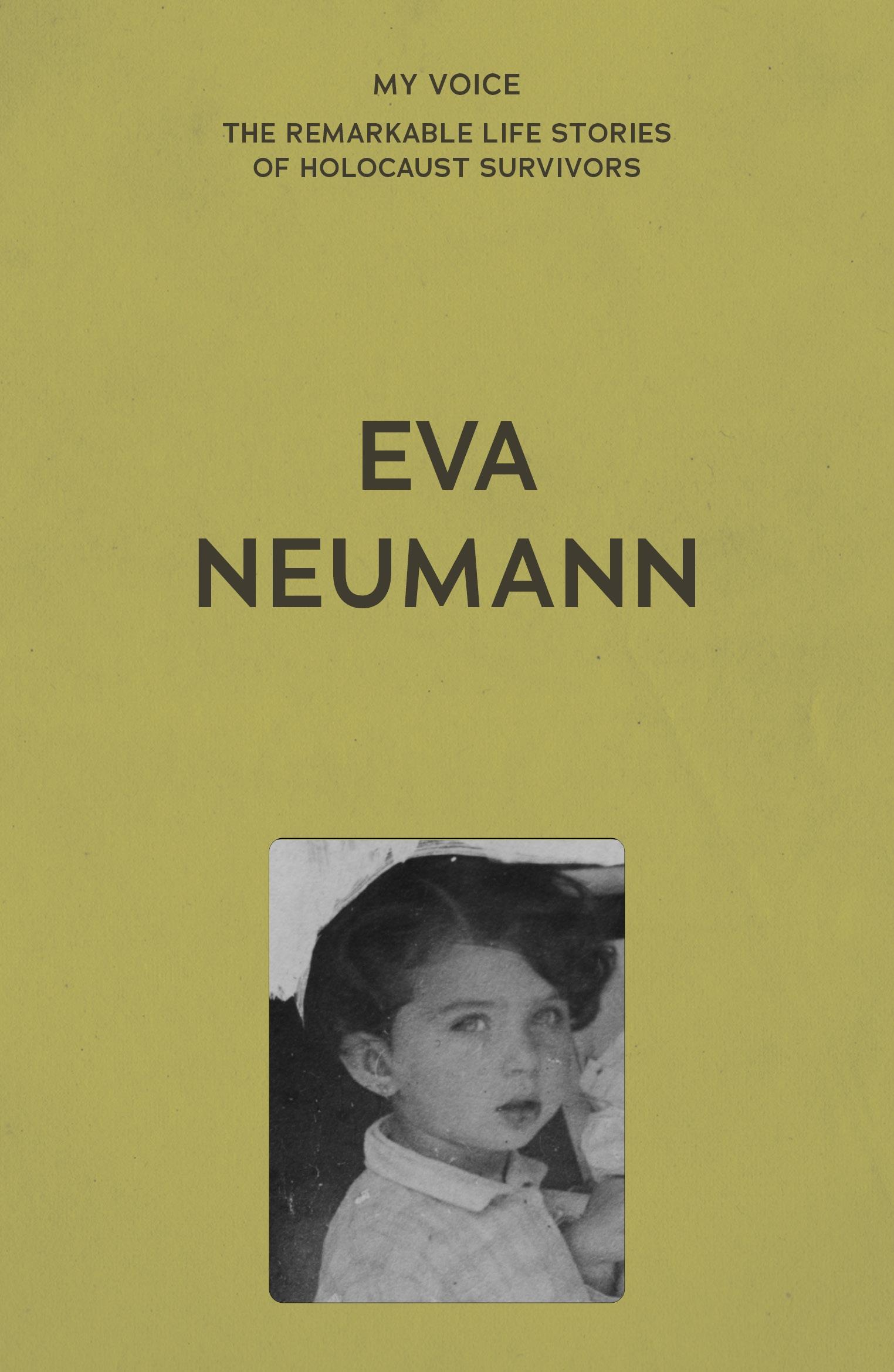 My Voice: Eva Neumann
