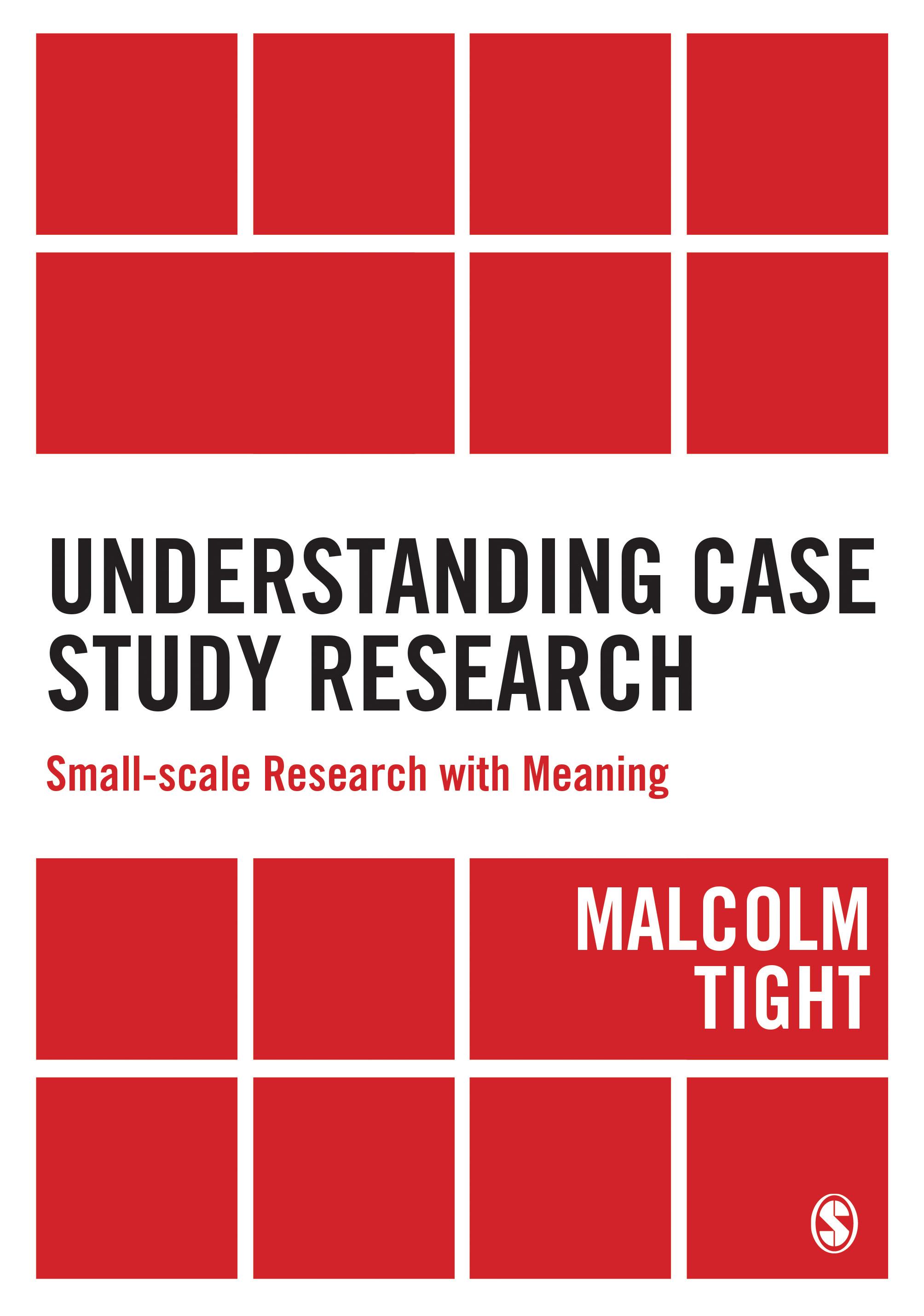 Understanding Case Study Research