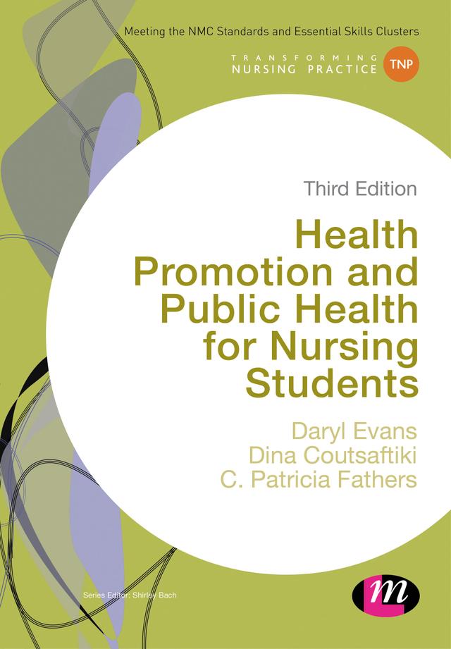 Health Promotion and Public Health for Nursing Students by Daryl Evans