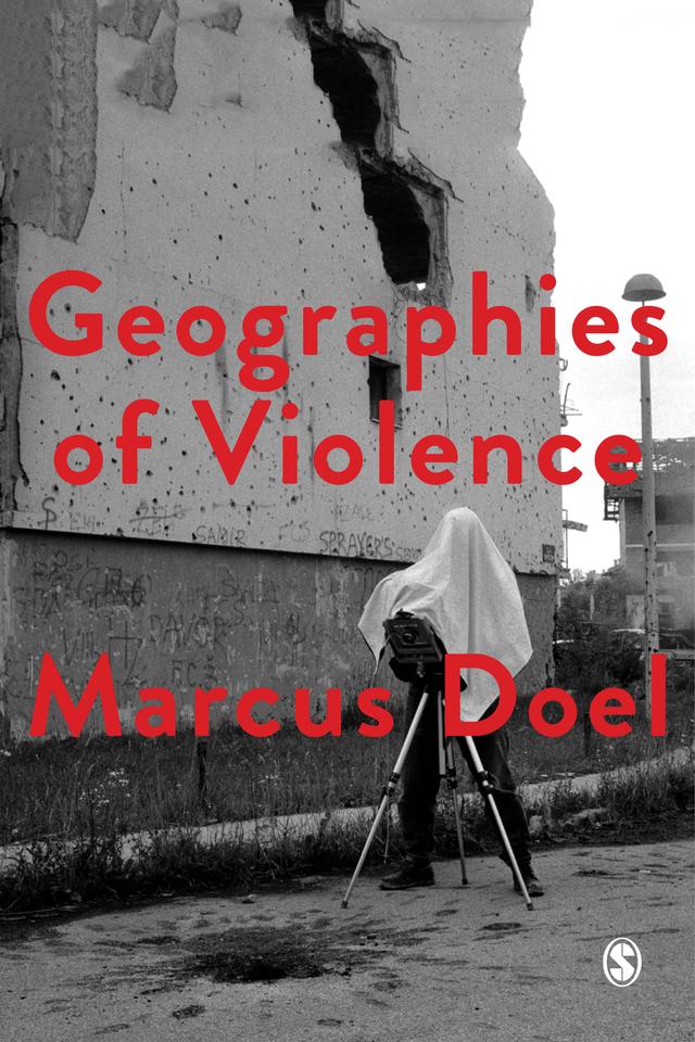 Geographies of Violence by Marcus Doel