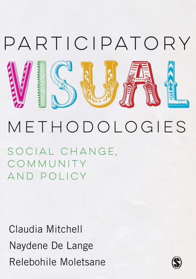 Participatory Visual Methodologies by Claudia Mitchell