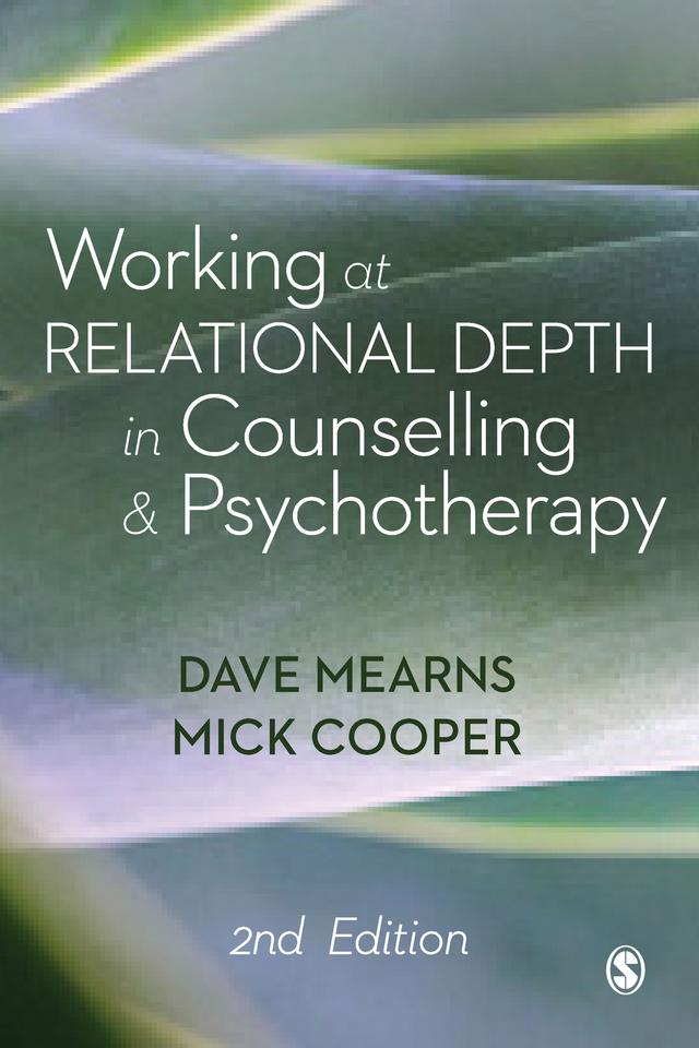 Working at Relational Depth in Counselling and Psychotherapy by Dave Mearns