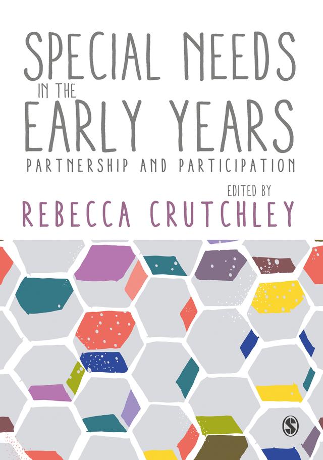 Special Needs in the Early Years by Rebecca Crutchley
