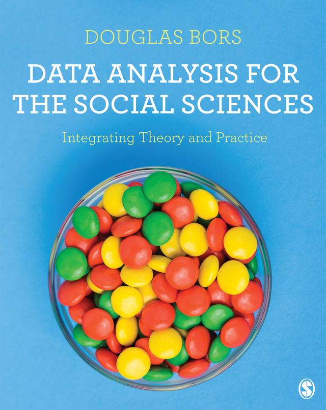Data Analysis for the Social Sciences by Douglas Bors