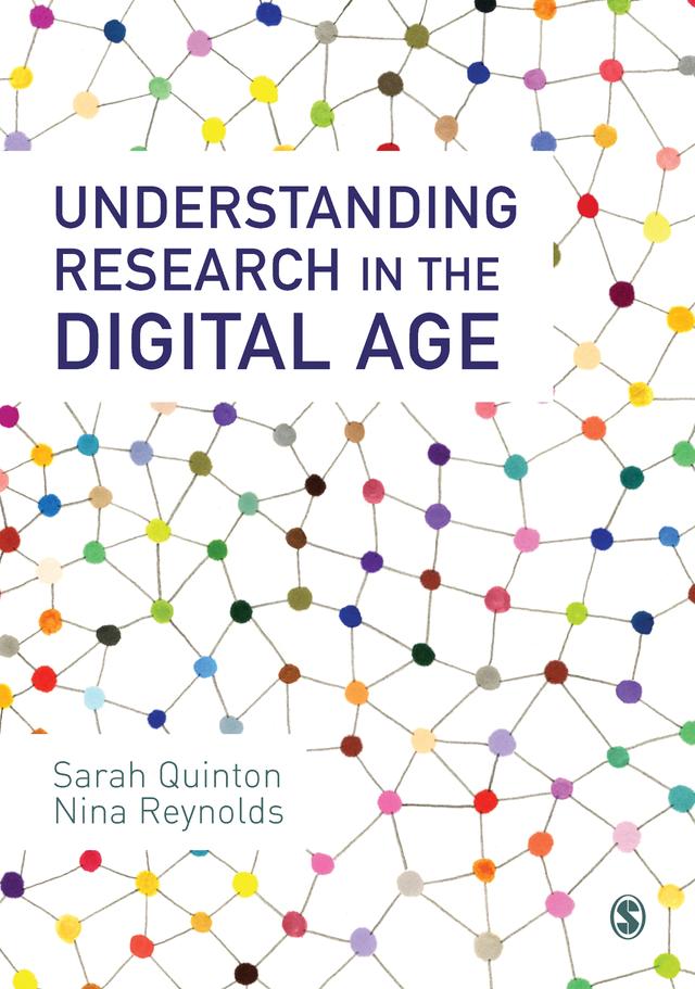 Understanding Research in the Digital Age by Sarah Quinton