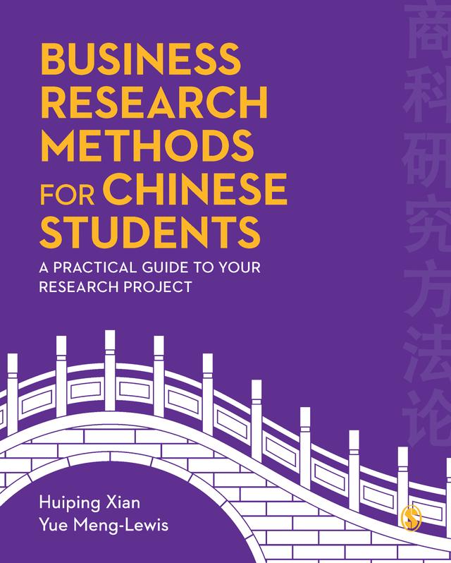 Business Research Methods for Chinese Students by Huiping Xian