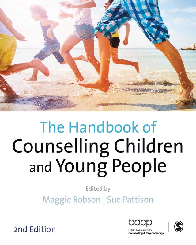 The Handbook of Counselling Children & Young People by Maggie Robson