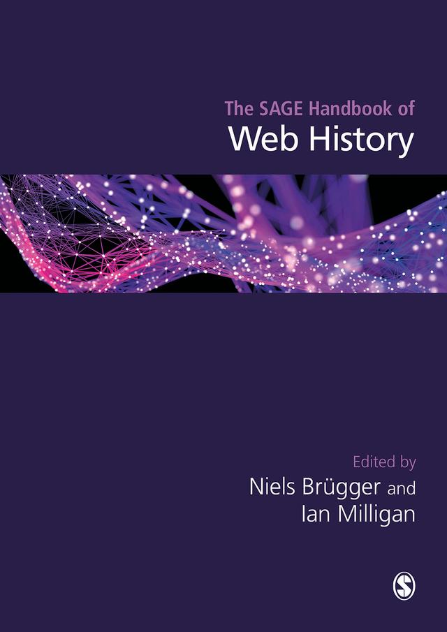The SAGE Handbook of Web History by Niels Brügger