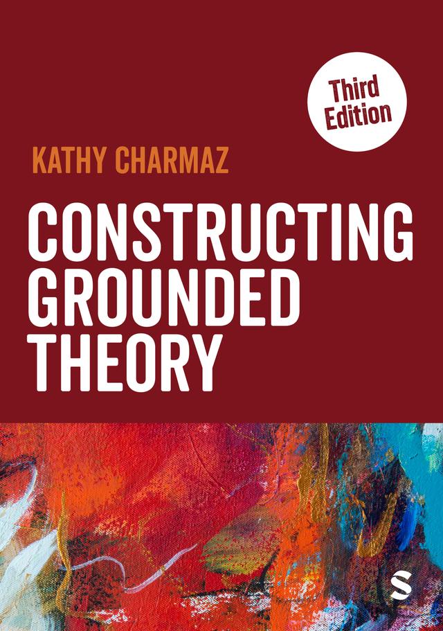Constructing Grounded Theory by Kathy Charmaz
