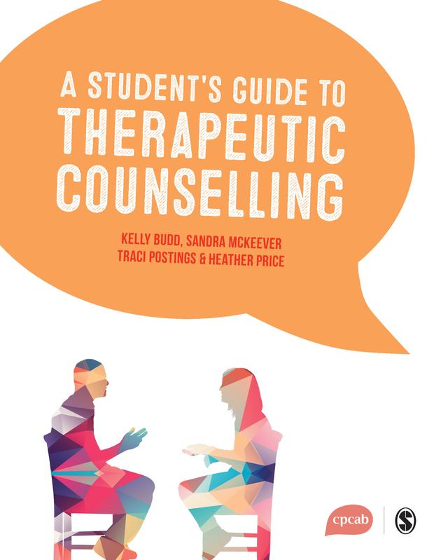 A Student′s Guide to Therapeutic Counselling by Kelly Budd