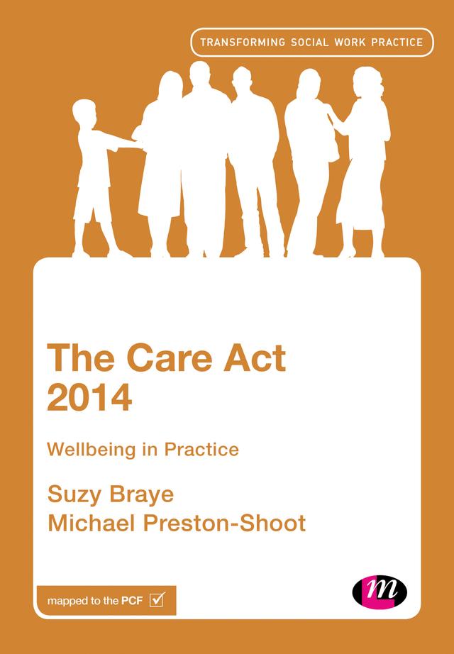 The Care Act 2014 by Suzy Braye