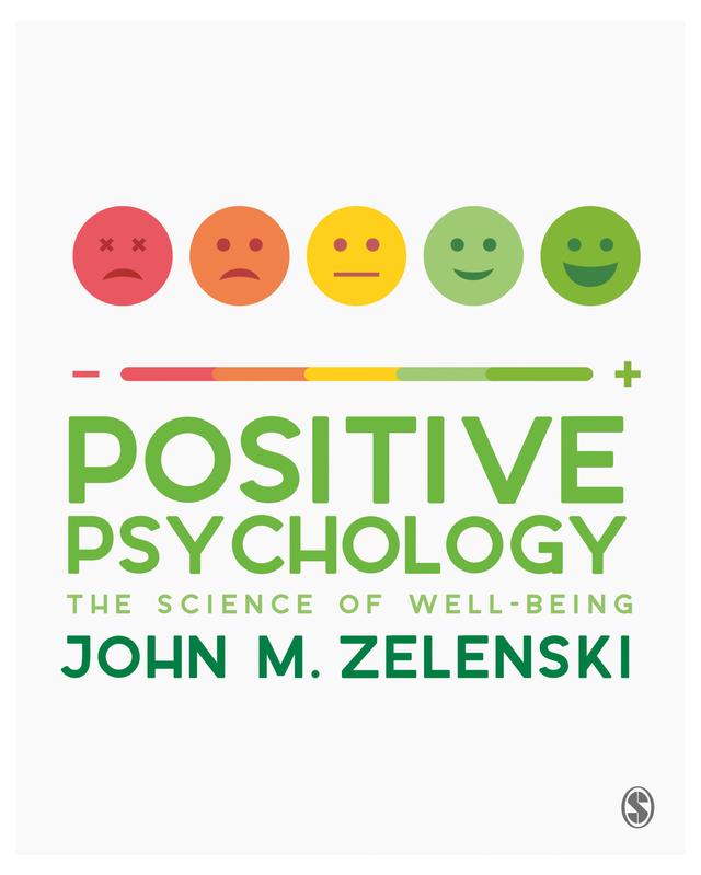 Positive Psychology by John Zelenski
