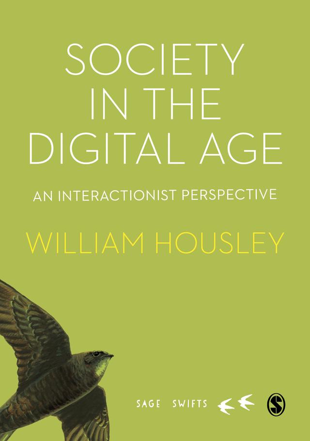 Society in the Digital Age by William Housley