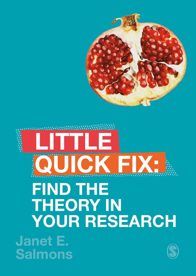Find the Theory in Your Research by Janet E. Salmons