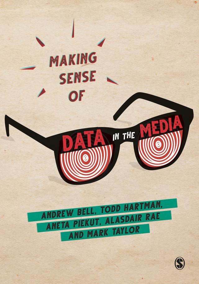Making Sense of Data in the Media by Andrew Bell