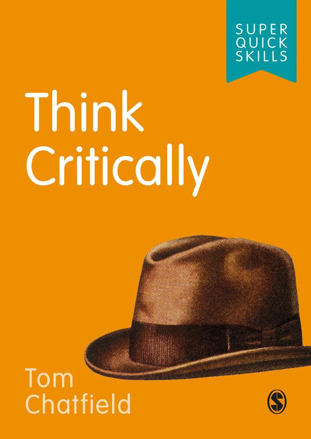 Think Critically by Tom Chatfield