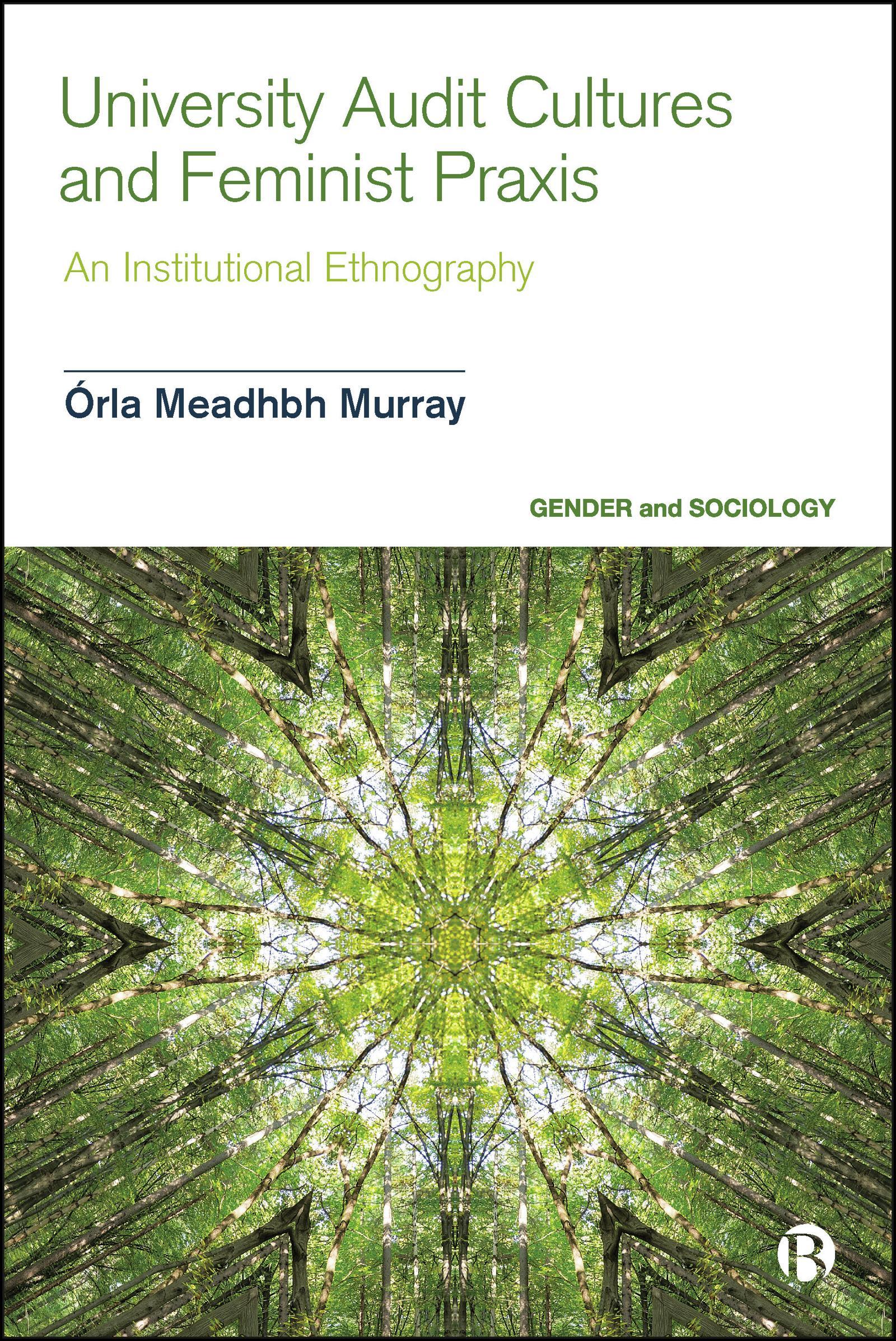 University Audit Cultures and Feminist Praxis