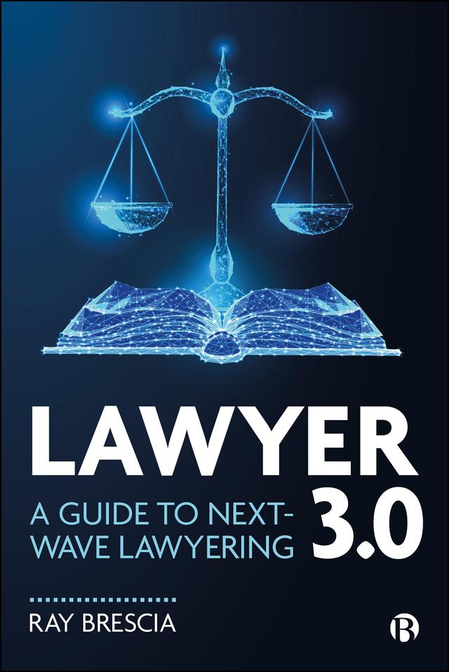 Lawyer 3.0 by Ray Brescia