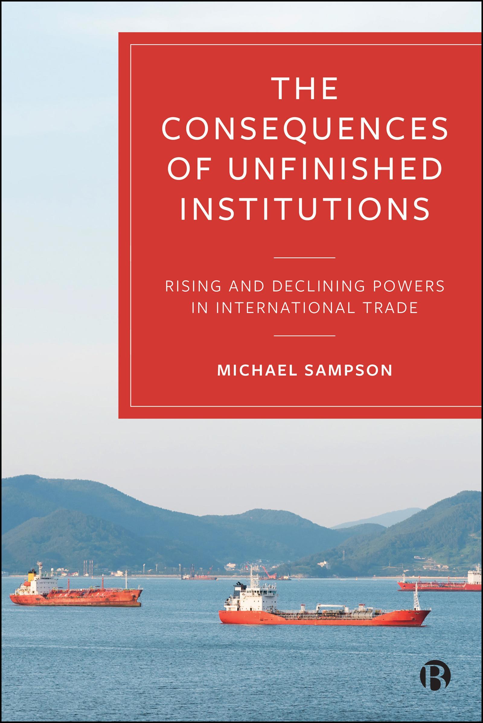 The Consequences of Unfinished Institutions