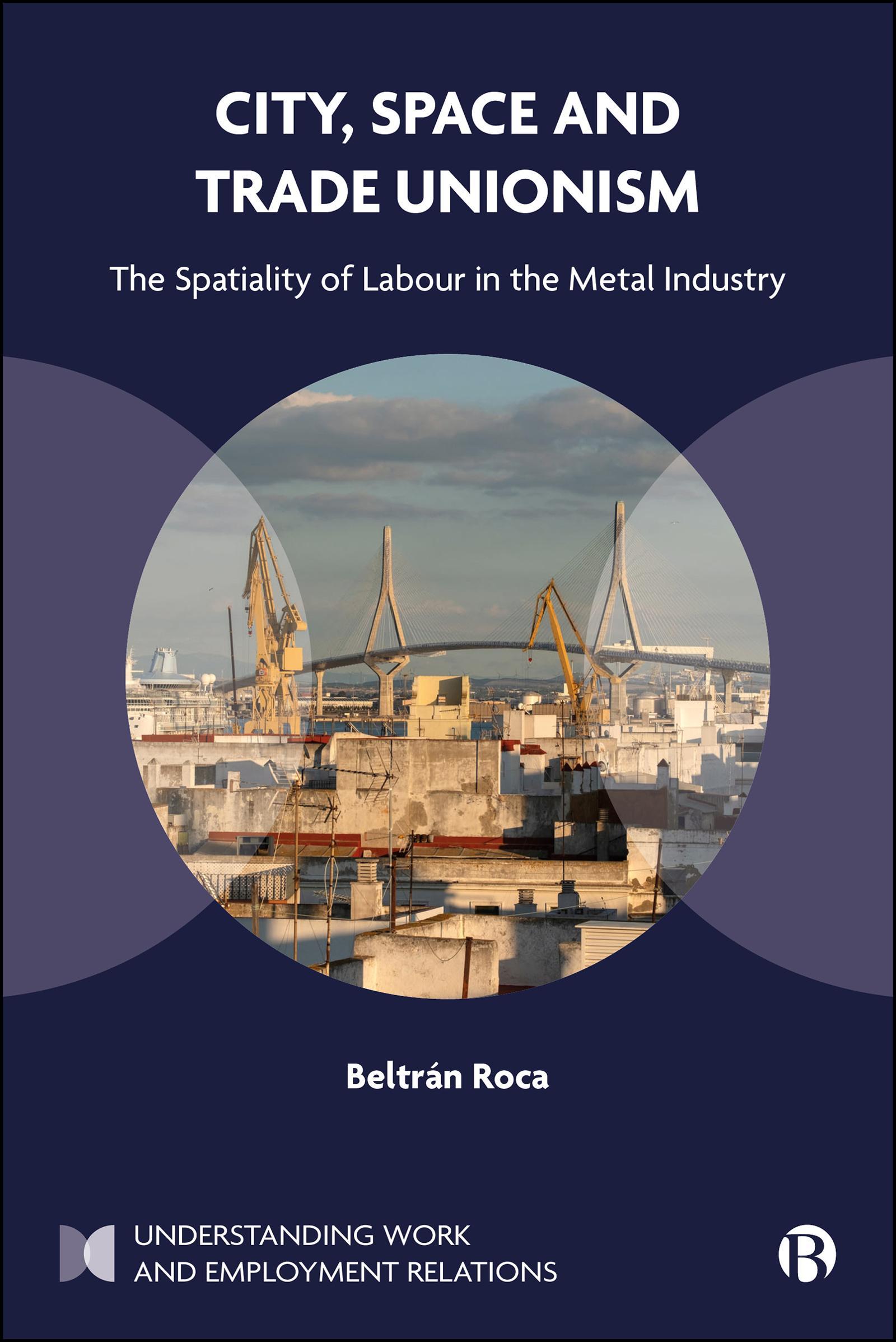 City, Space and Trade Unionism