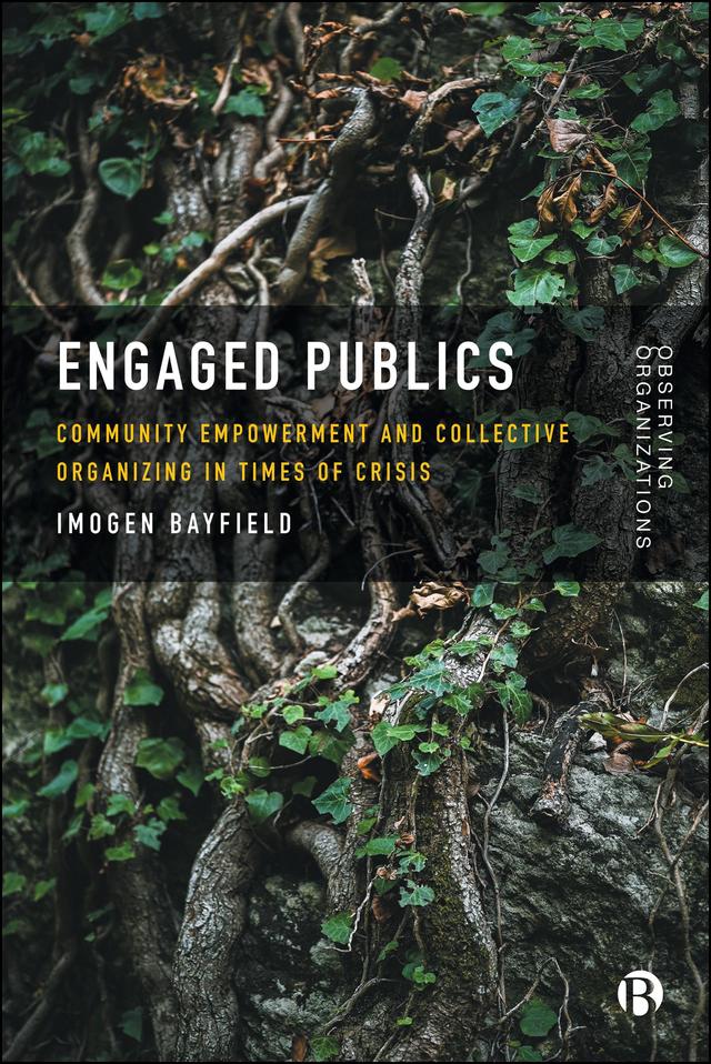 Engaged Publics by Imogen Bayfield