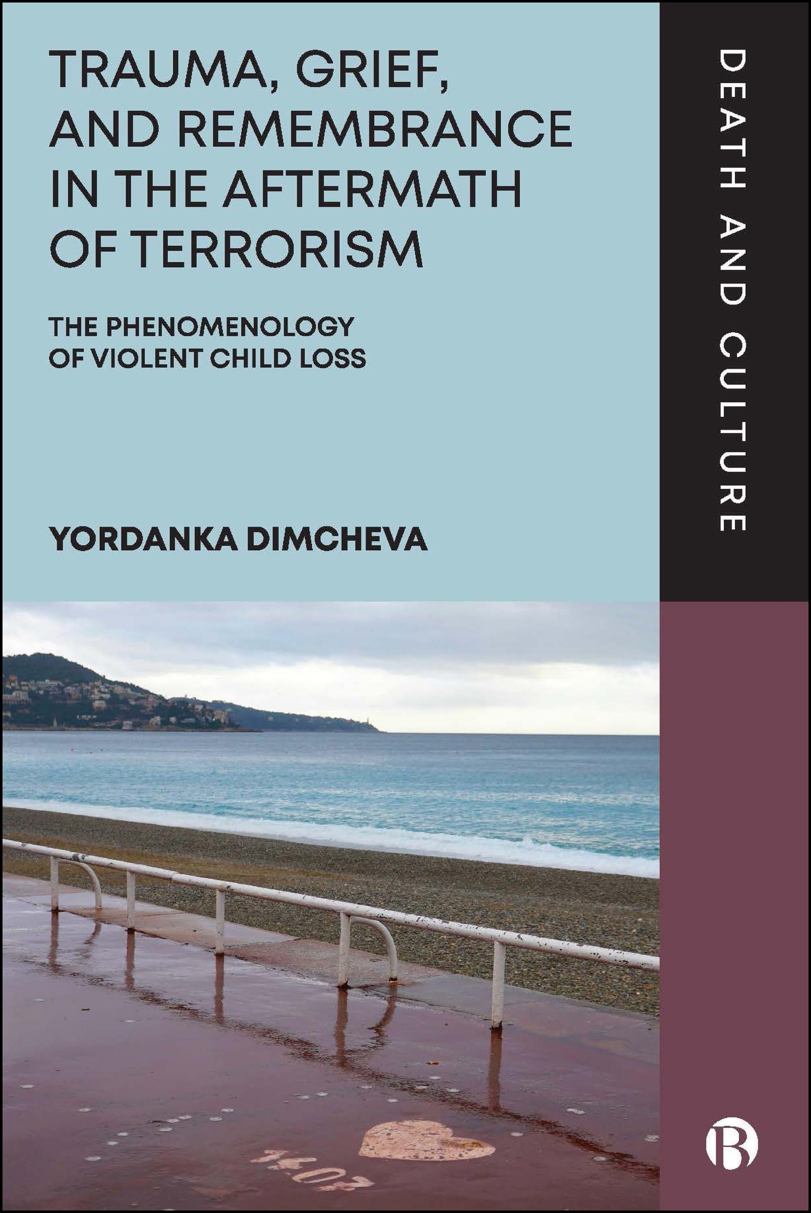 Trauma, Grief, and Remembrance in the Aftermath of Terrorism