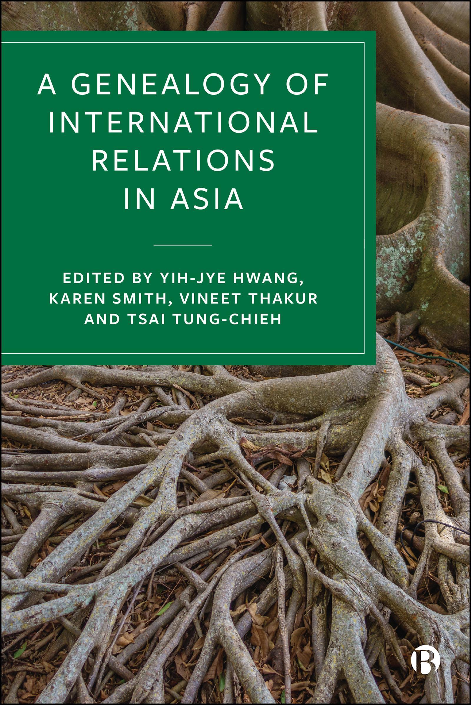 A Genealogy of International Relations in Asia