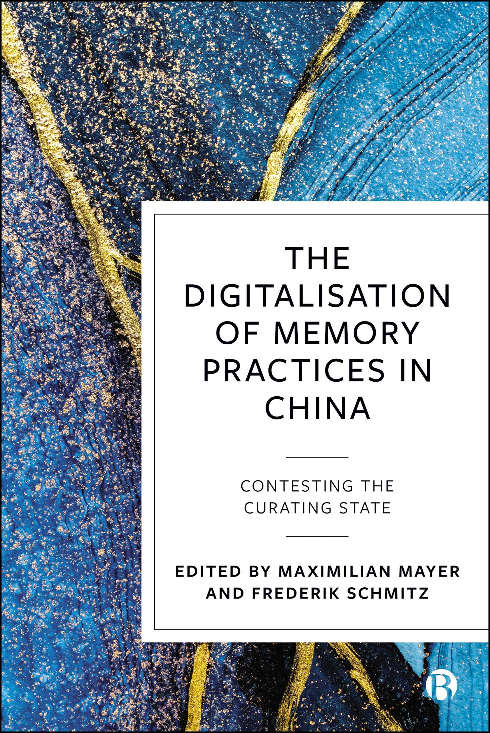The Digitalisation of Memory Practices in China