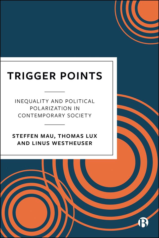 Trigger Points by Linus Westheuser, Steffen Mau, Thomas Lux
