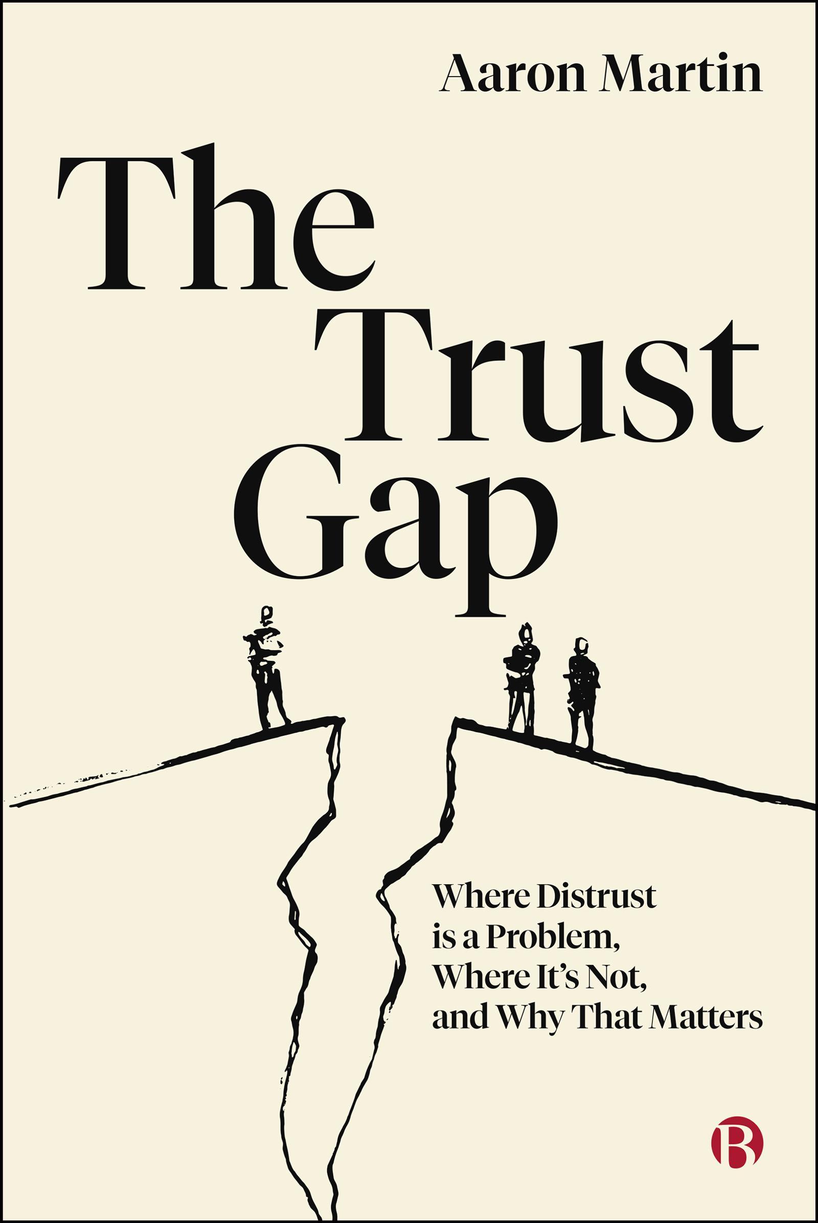 The Trust Gap