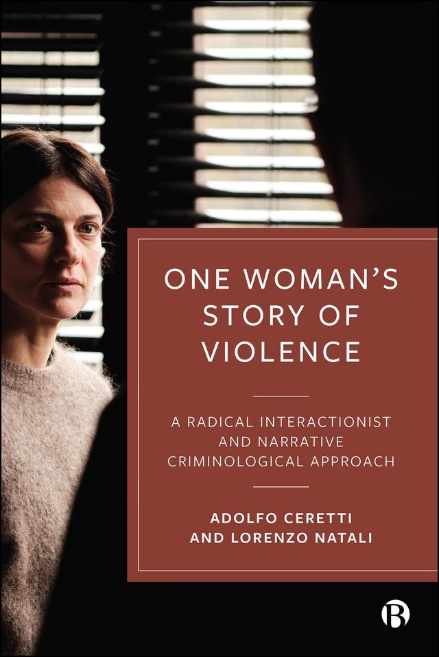 One Woman’s Story of Violence by Adolfo Ceretti, Lorenzo Natali