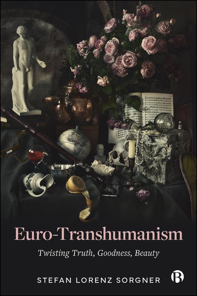 Euro-Transhumanism by Stefan Lorenz Sorgner