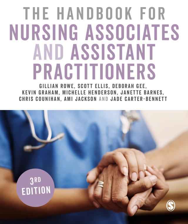 The Handbook for Nursing Associates and Assistant Practitioners by Gillian Rowe