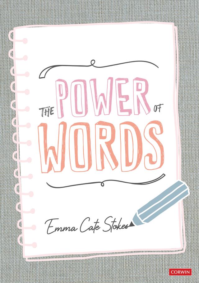 The Power of Words by Emma Stokes