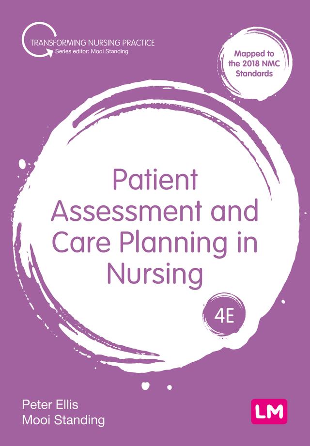 Patient Assessment and Care Planning in Nursing by Peter Ellis