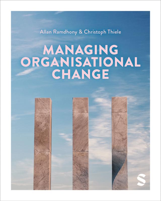 Managing Organisational Change by Allan Ramdhony