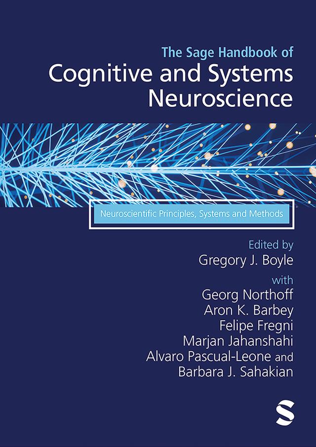 The Sage Handbook of Cognitive and Systems Neuroscience by Gregory J. Boyle