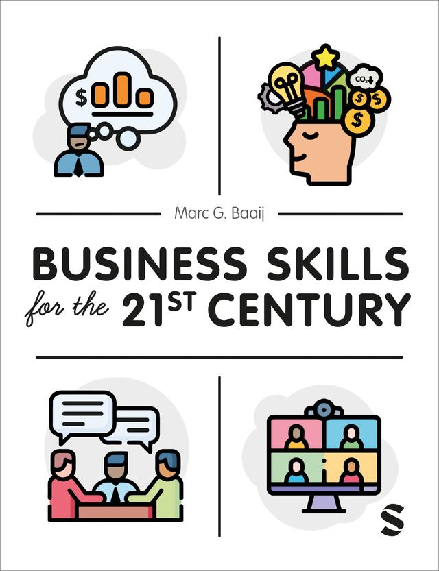 Business Skills for the 21st Century by Marc G. Baaij