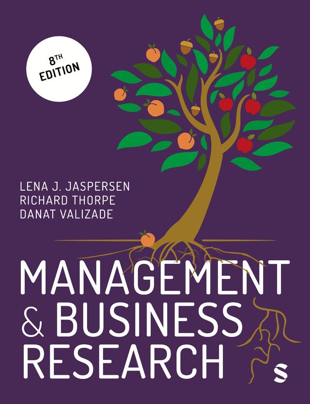Management and Business Research by Danat Valizade, Lena J. Jaspersen, Richard Thorpe