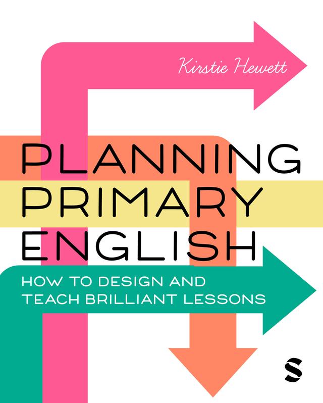 Planning Primary English by Kirstie Hewett