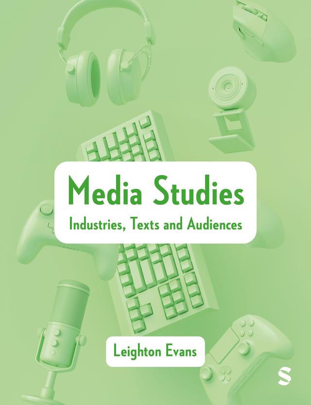 Media Studies by Leighton Evans