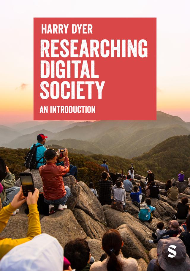 Researching Digital Society by Harry Dyer