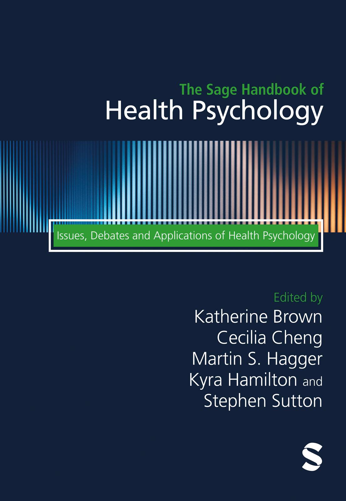 The Sage Handbook of Health Psychology