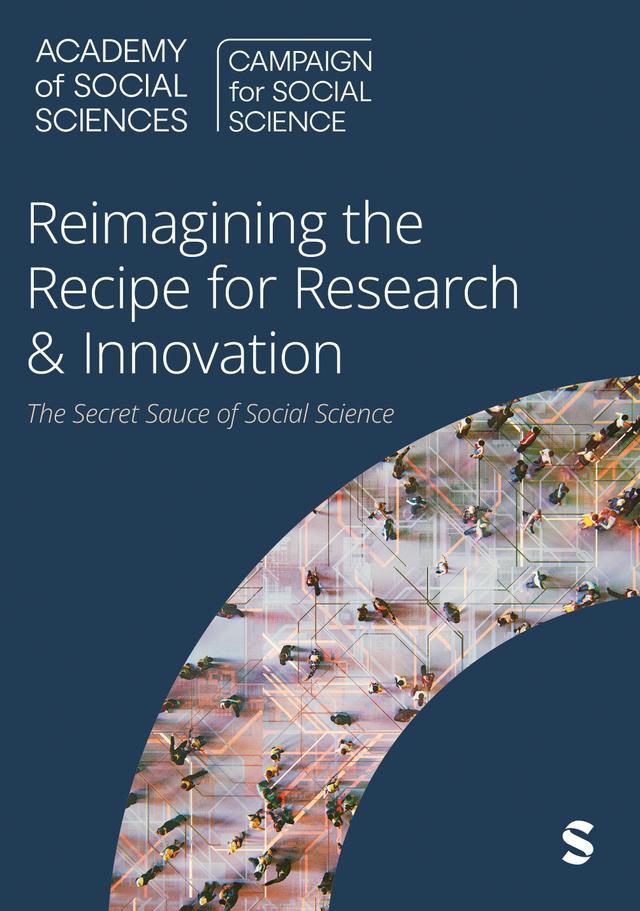 Reimagining the Recipe for Research & Innovation by Campaign for Social Science